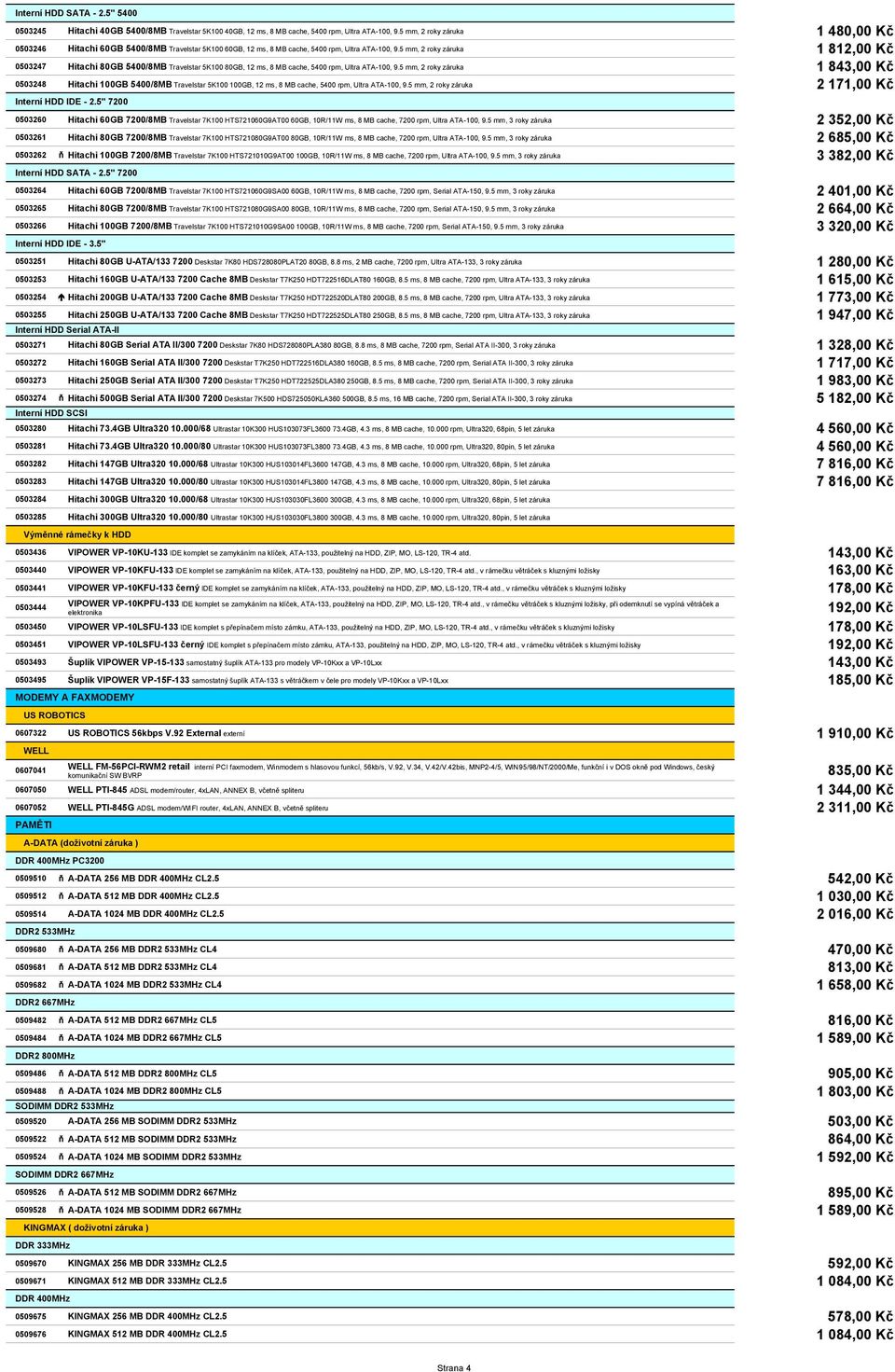 VP-10KU-133 IDE komplet se zamykáním na klíček, ATA-133, použitelný na HDD, ZIP, MO, LS-120, TR-4 atd.