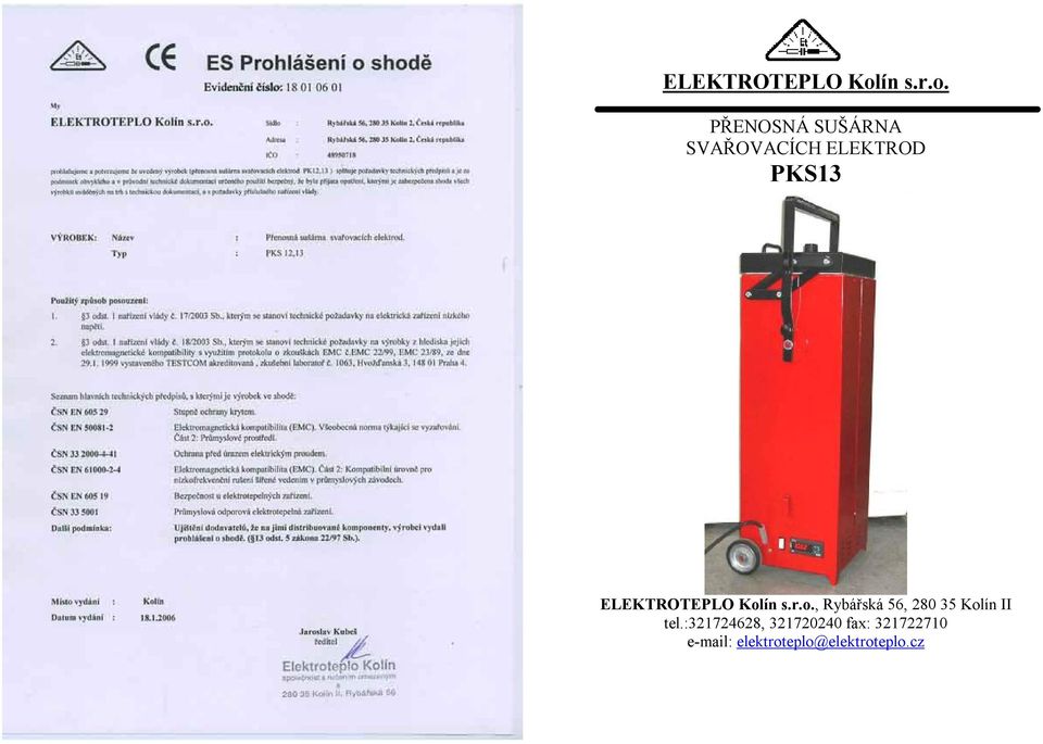 PŘENOSNÁ SUŠÁRNA SVAŘOVACÍCH ELEKTROD PKS13 ,