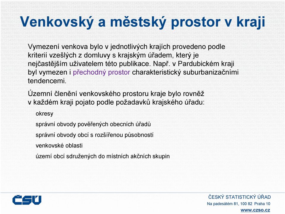v Pardubickém kraji byl vymezen i přechodný prostor charakteristický suburbanizačními tendencemi.