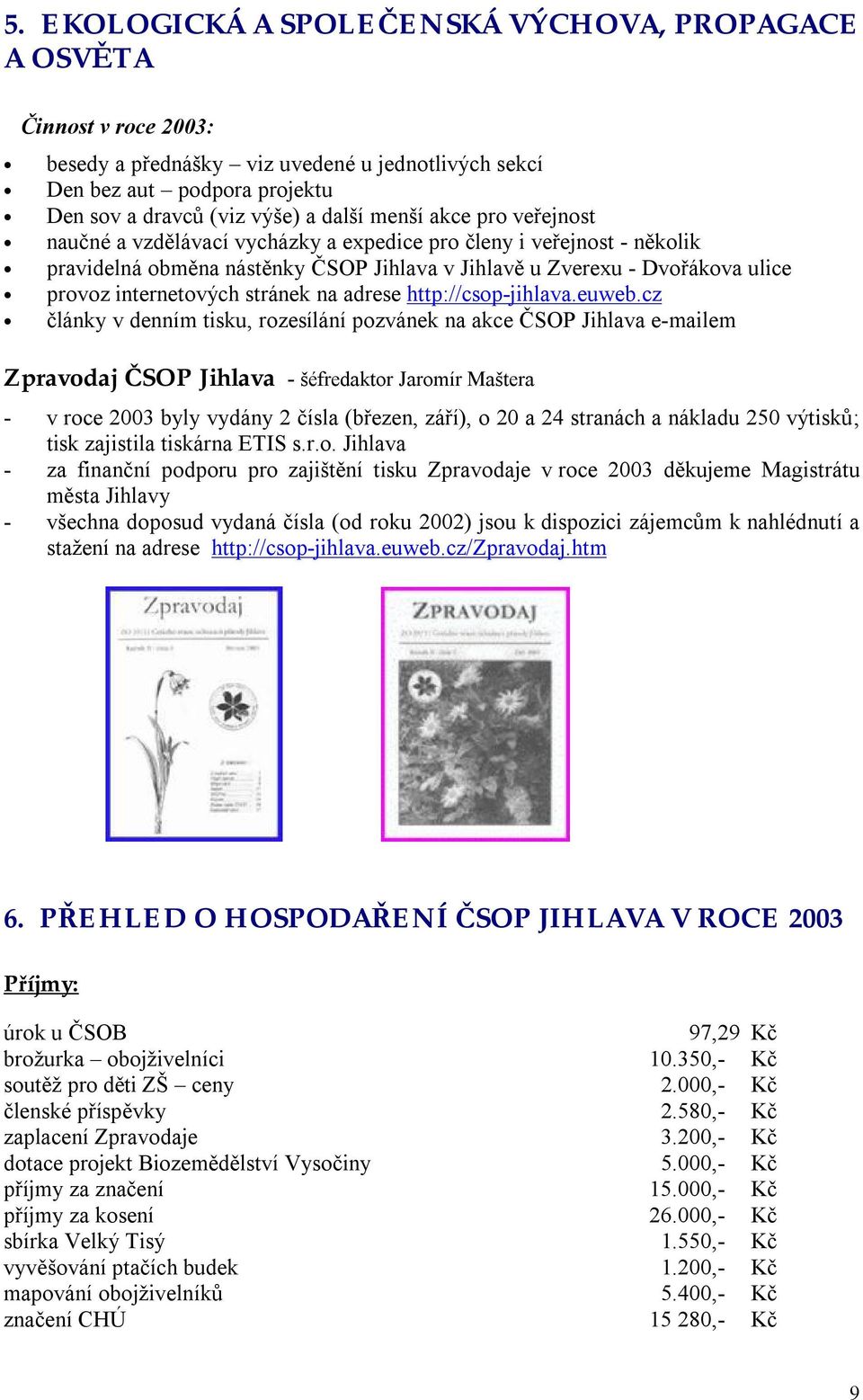 na adrese http://csop-jihlava.euweb.