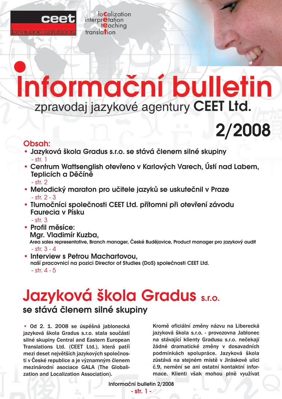 Vladimír Kuzba, Area sales representative, Branch manager, České Budějovice, Product manager pro jazykový audit - str.