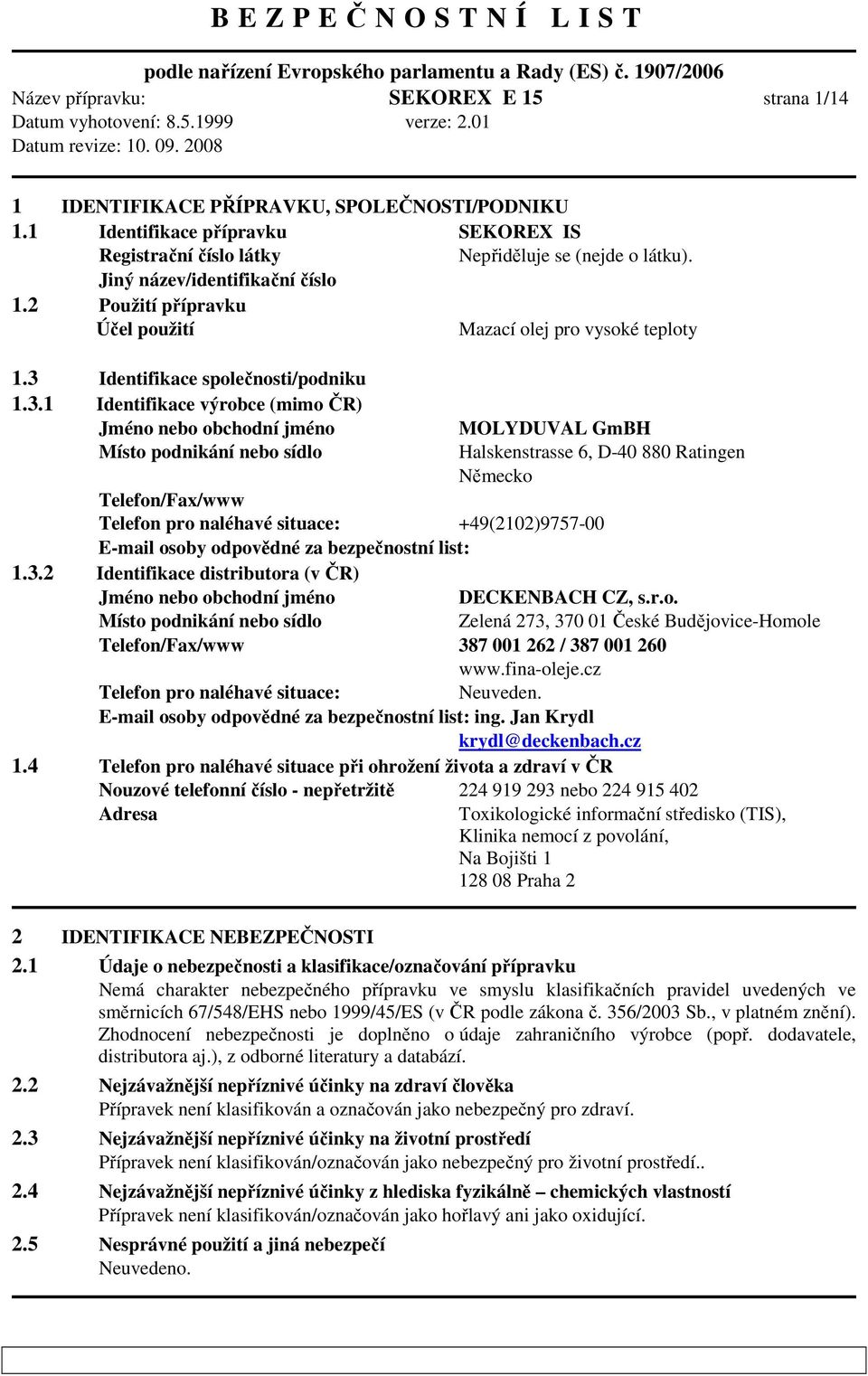 Identifikace společnosti/podniku 1.3.