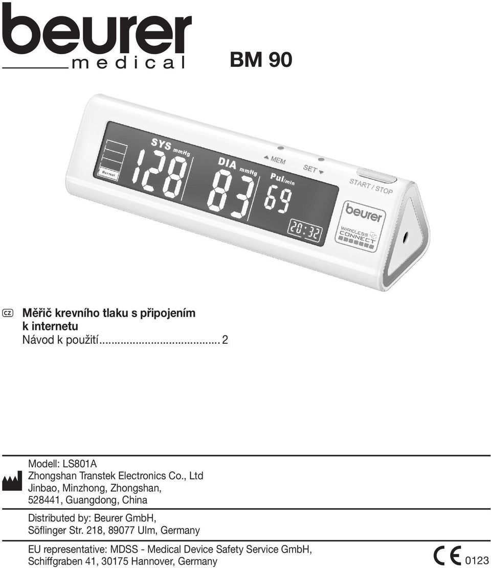 , Ltd Jinbao, Minzhong, Zhongshan, 528441, Guangdong, China Distributed by: Beurer GmbH,