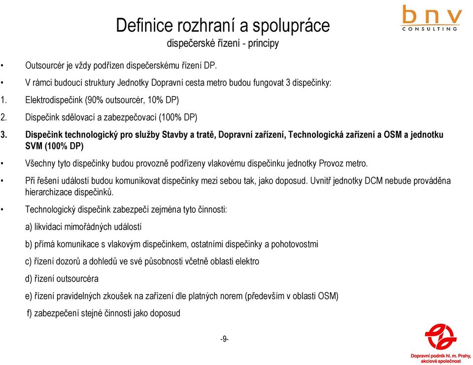Dispečink sdělovací a zabezpečovací (100% DP) 3.