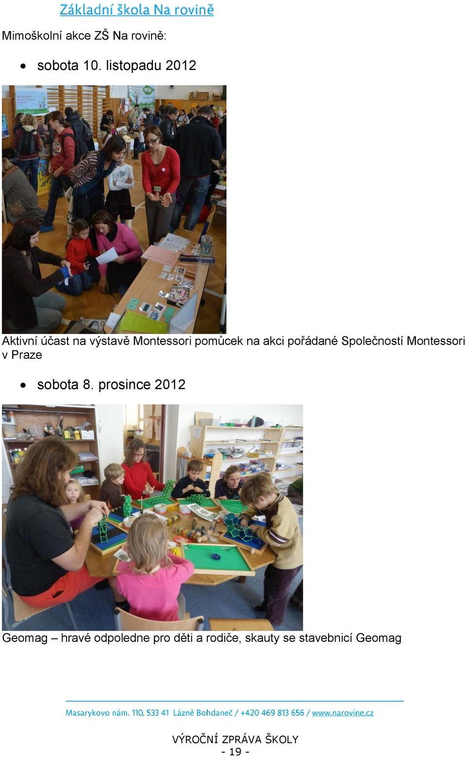 akci pořádané Společností Montessori v Praze sobota 8.