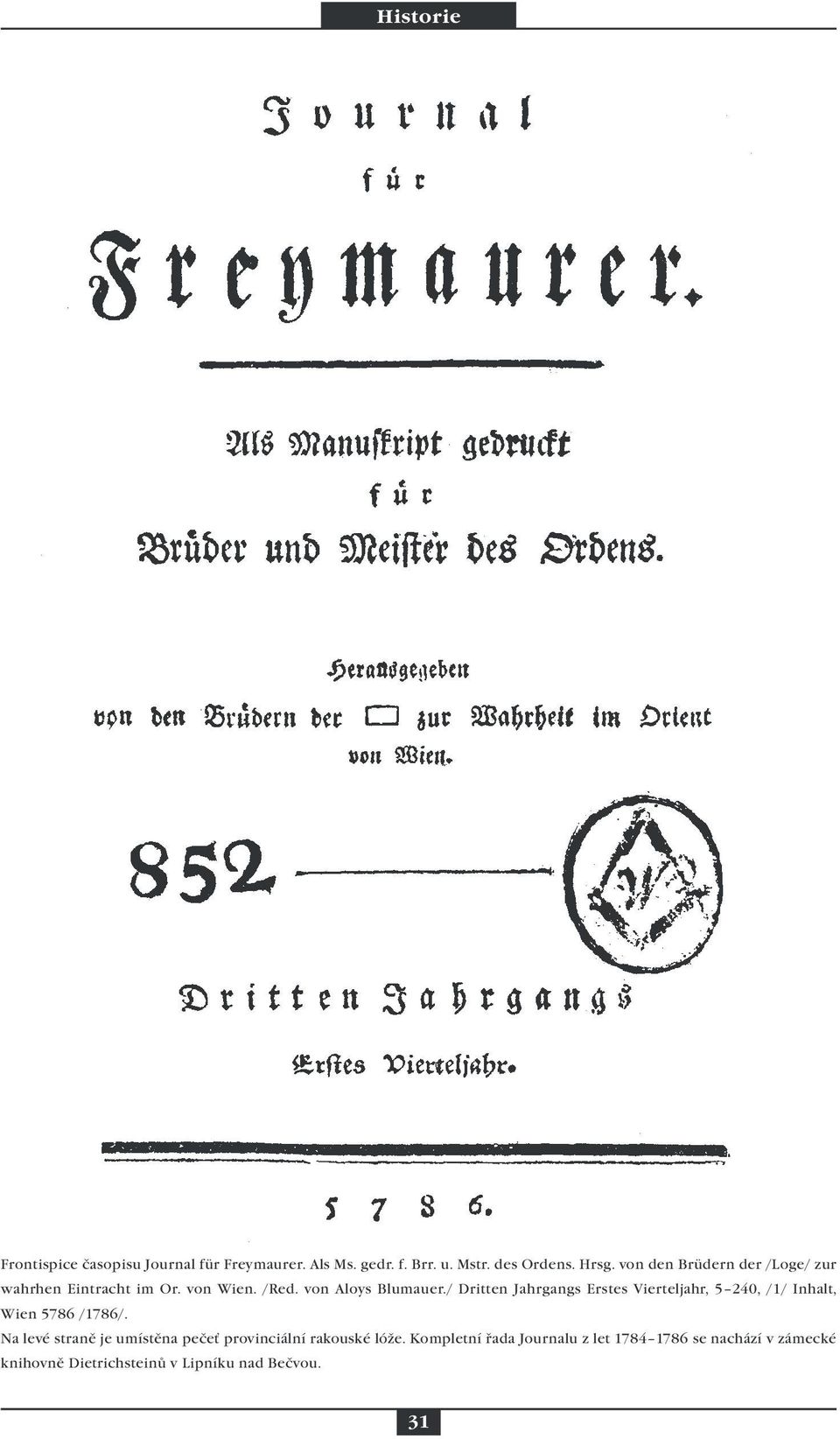 / Dritten Jahrgangs Erstes Vierteljahr, 5 240, /1/ Inhalt, Wien 5786 /1786/.
