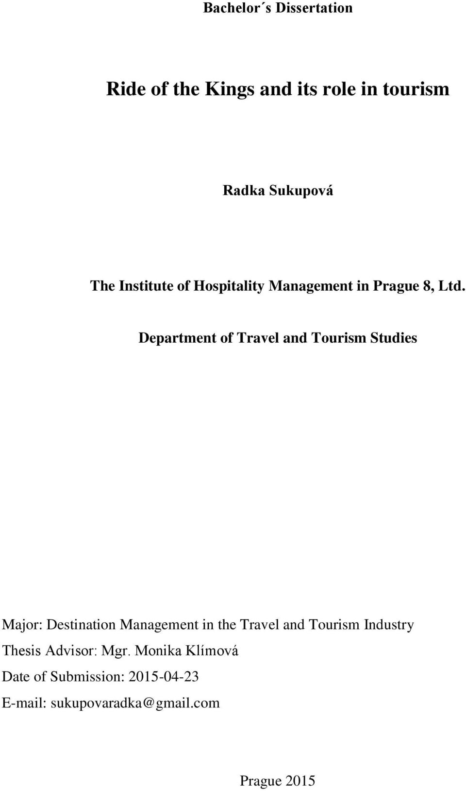 Department of Travel and Tourism Studies Major: Destination Management in the Travel and