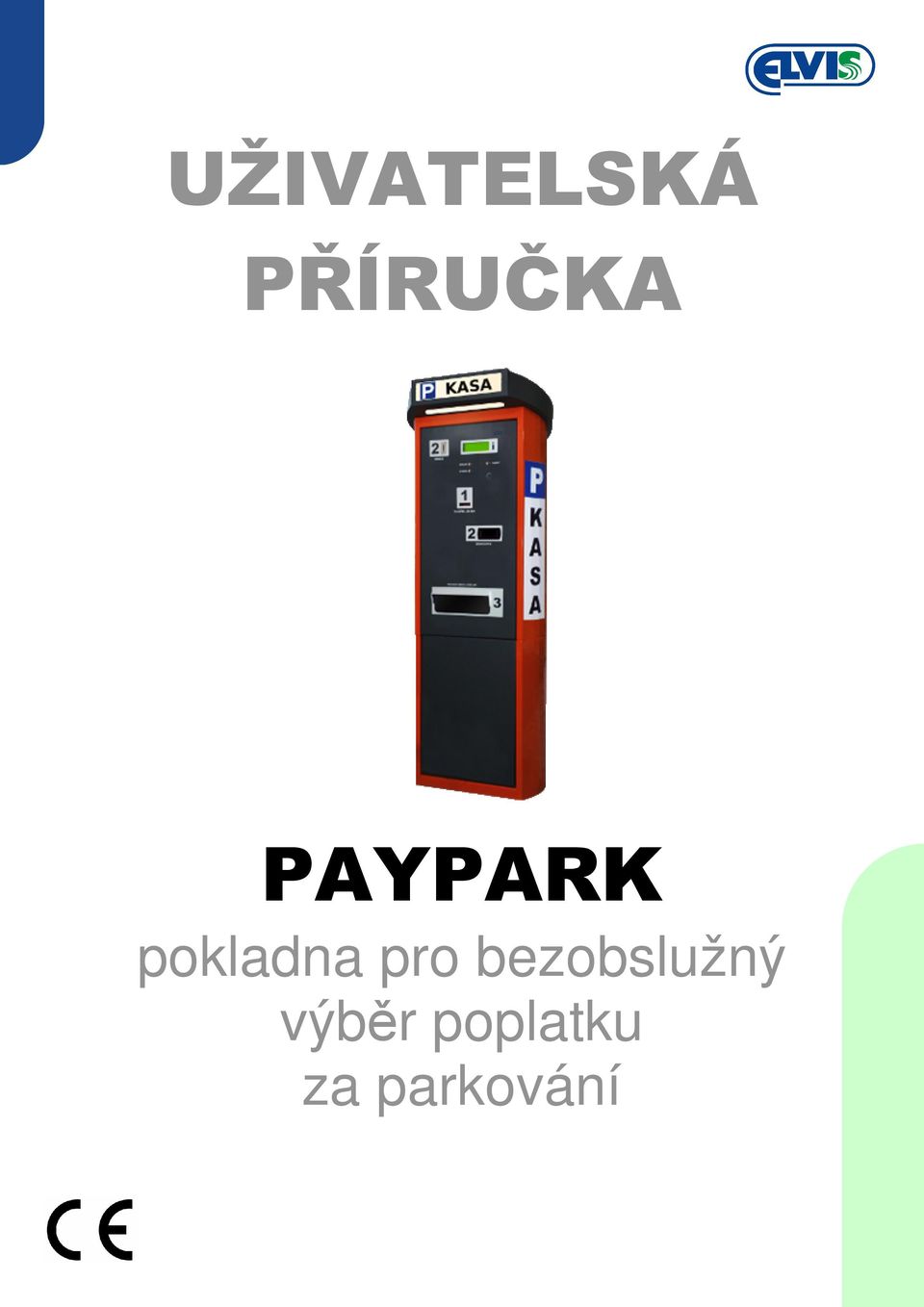 pro bezobslužný