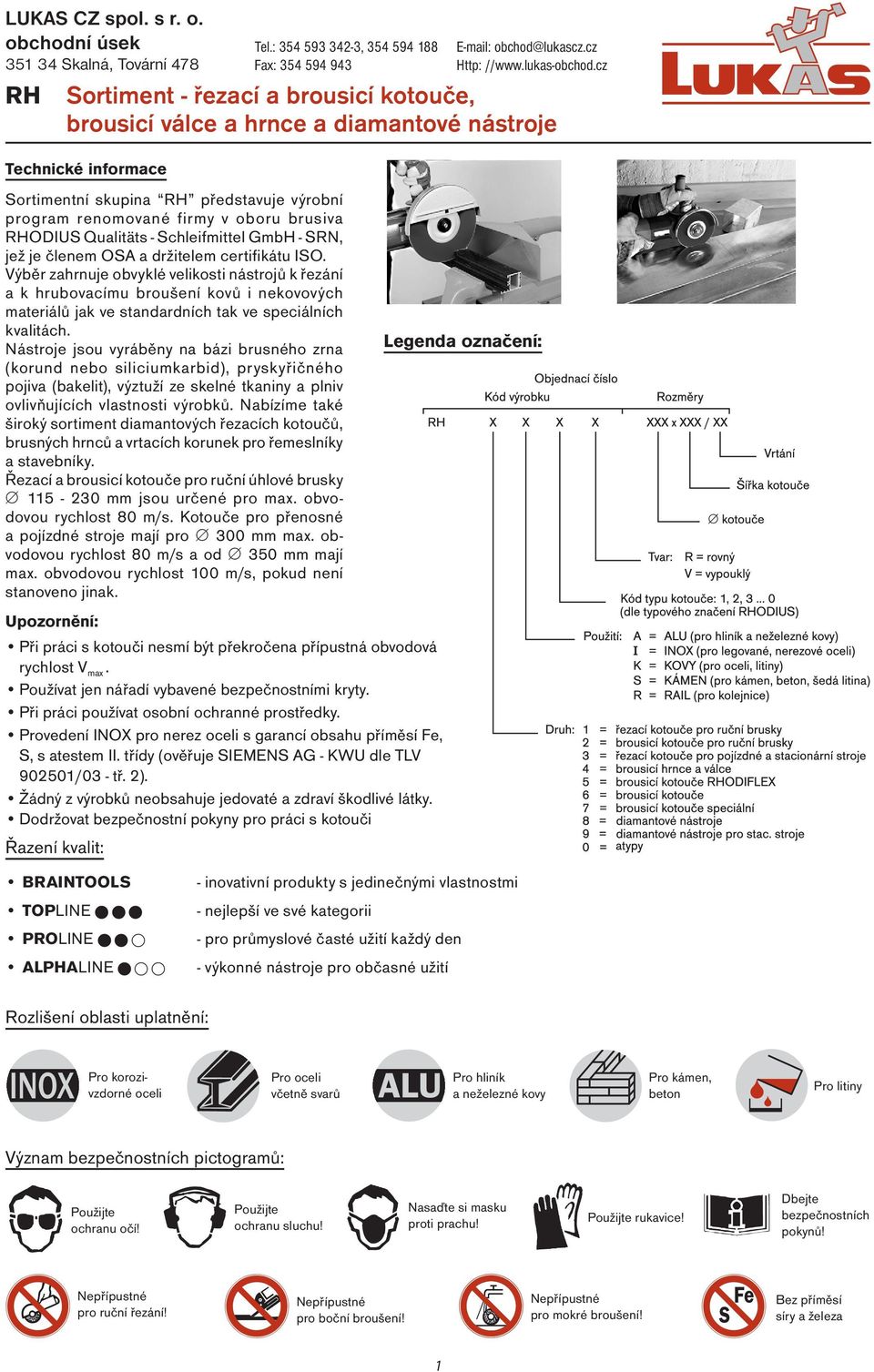 RHODIUS Qualitäts - Schleifmittel GmbH - SRN, jež je členem OSA a držitelem certifikátu ISO.