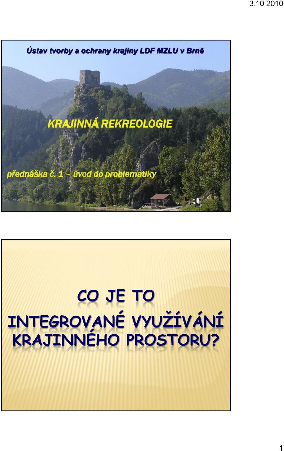 1 úvod do problematiky CO JE TO