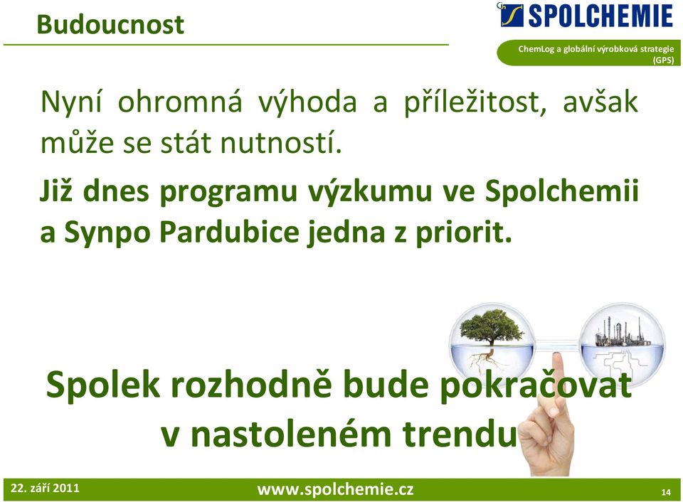 Již dnes programu výzkumu ve Spolchemii a Synpo Pardubice