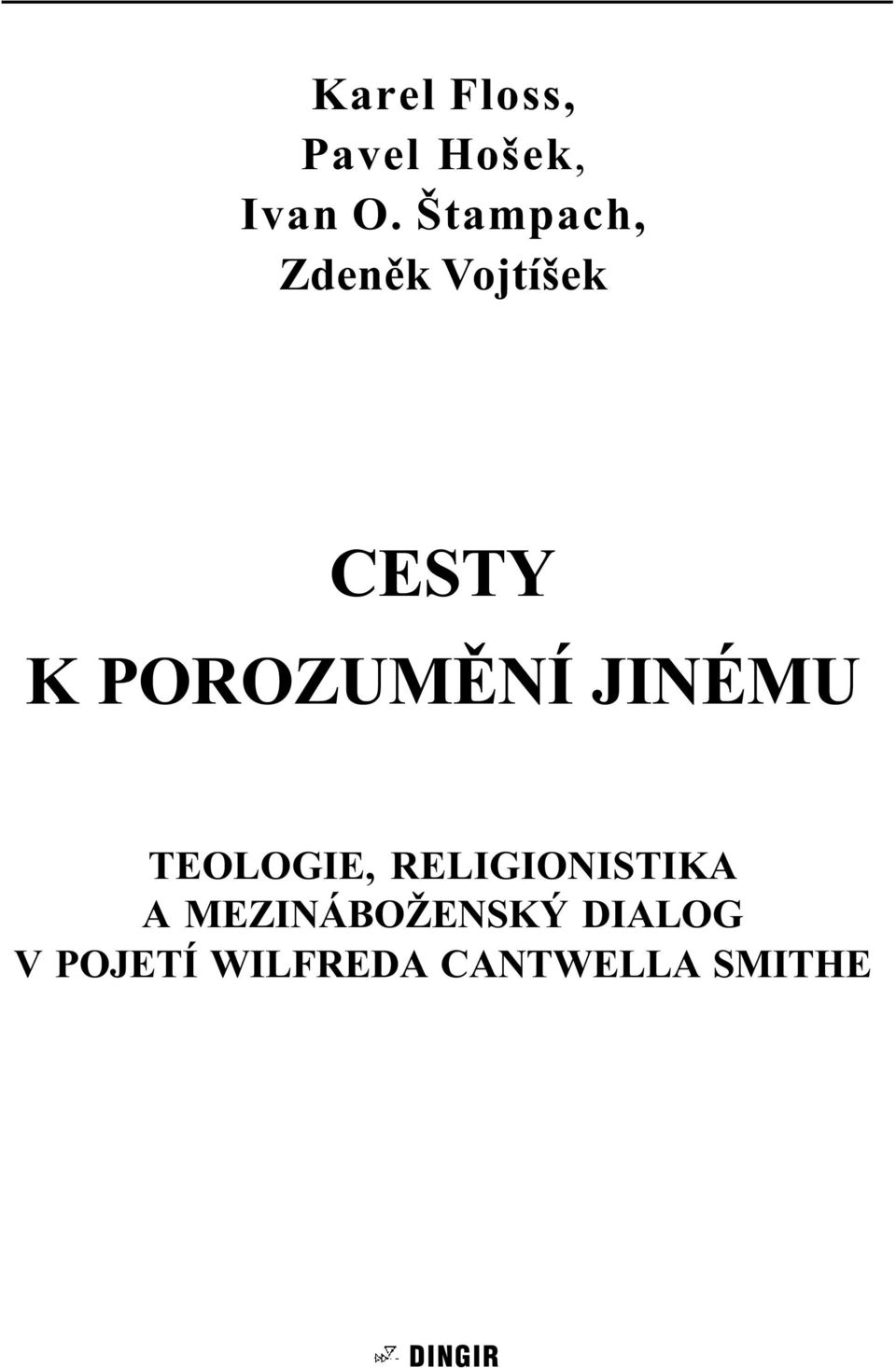 JINÉMU TEOLOGIE, RELIGIONISTIKA A