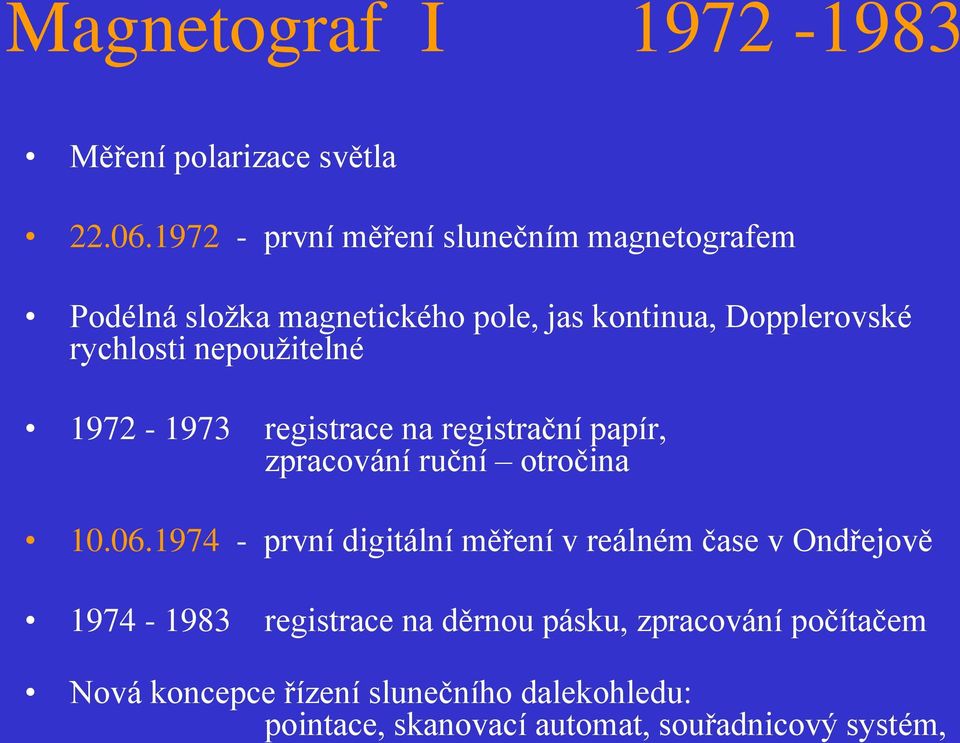 nepoužitelné 1972-1973 registrace na registrační papír, zpracování ruční otročina 10.06.