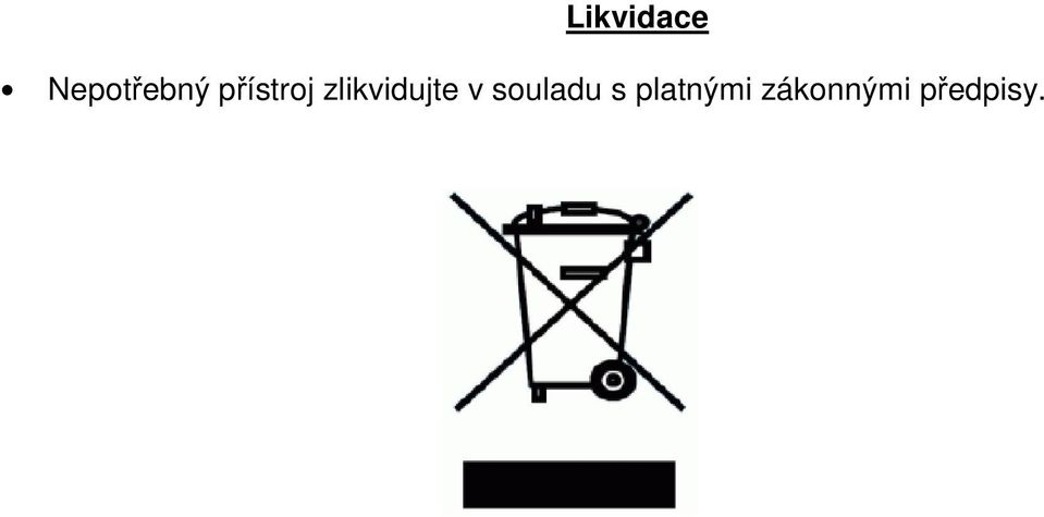 v souladu s platnými