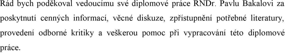 diskuze, zpřístupnění potřebné literatury, provedení