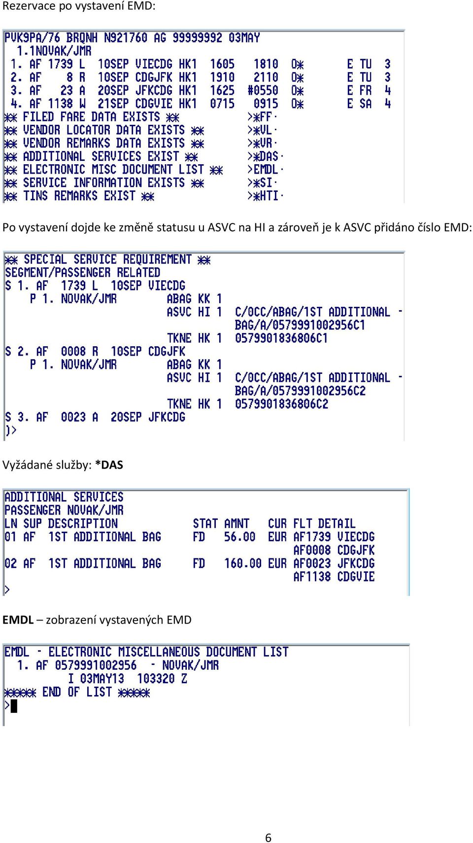 zároveň je k ASVC přidáno číslo EMD: