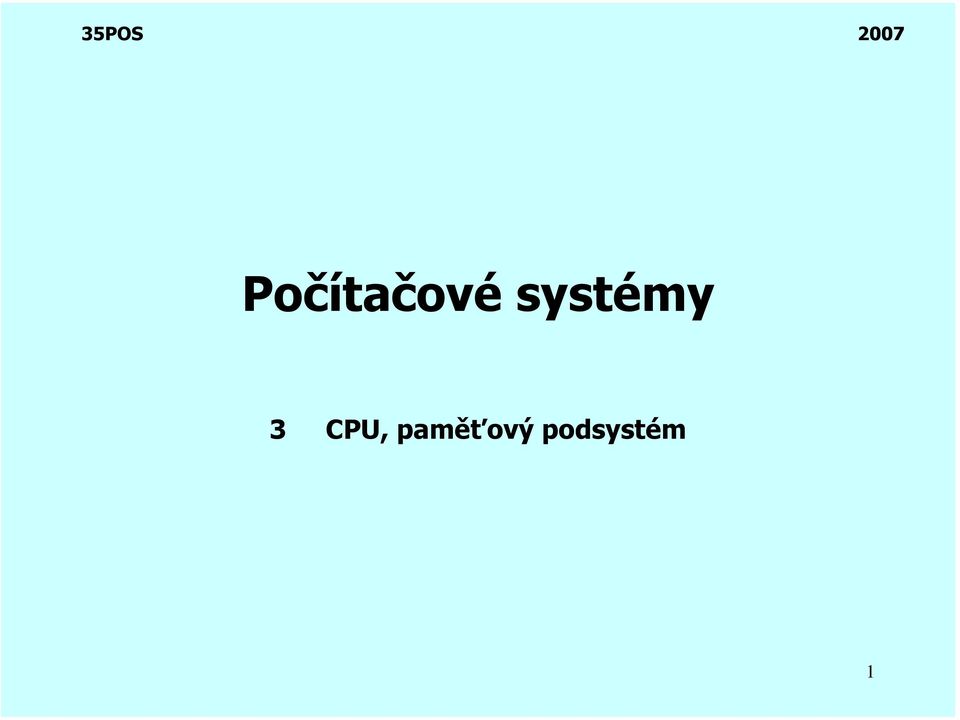 systémy 3 CPU,