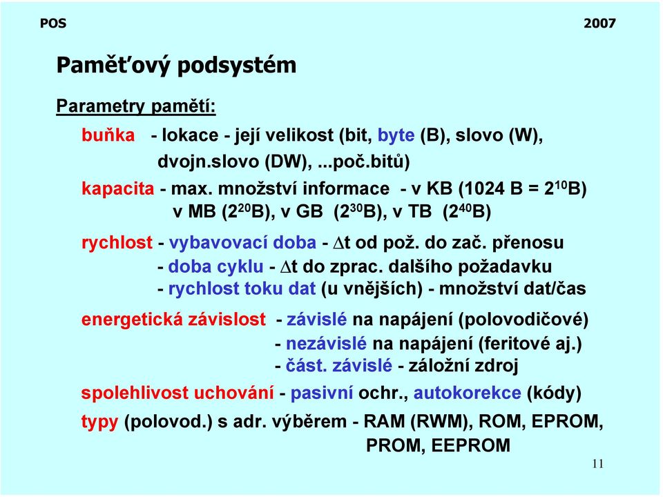 přenosu - doba cyklu - t do zprac.