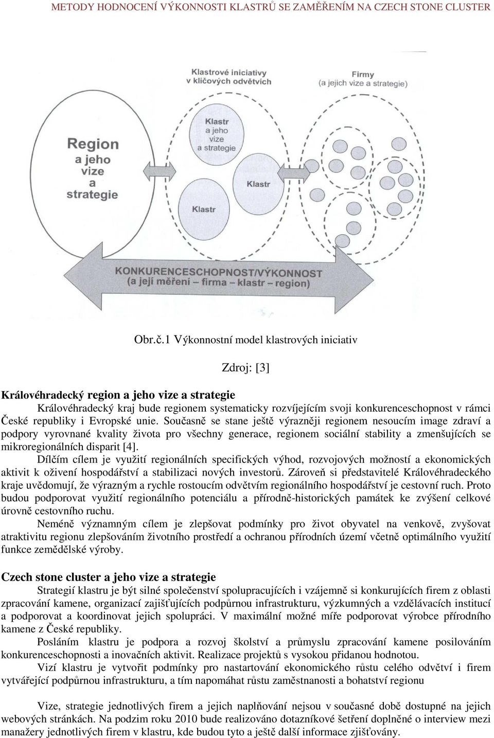 České republiky i Evropské unie.