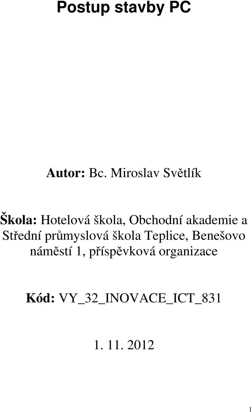 akademie a Střední průmyslová škola Teplice,