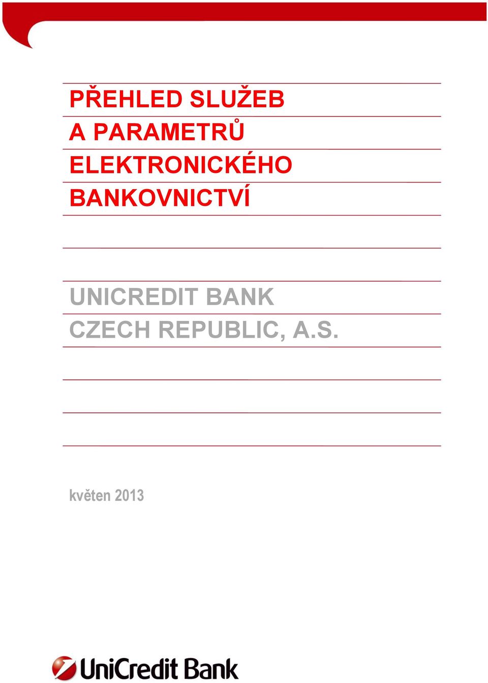 BANKOVNICTVÍ UNICREDIT