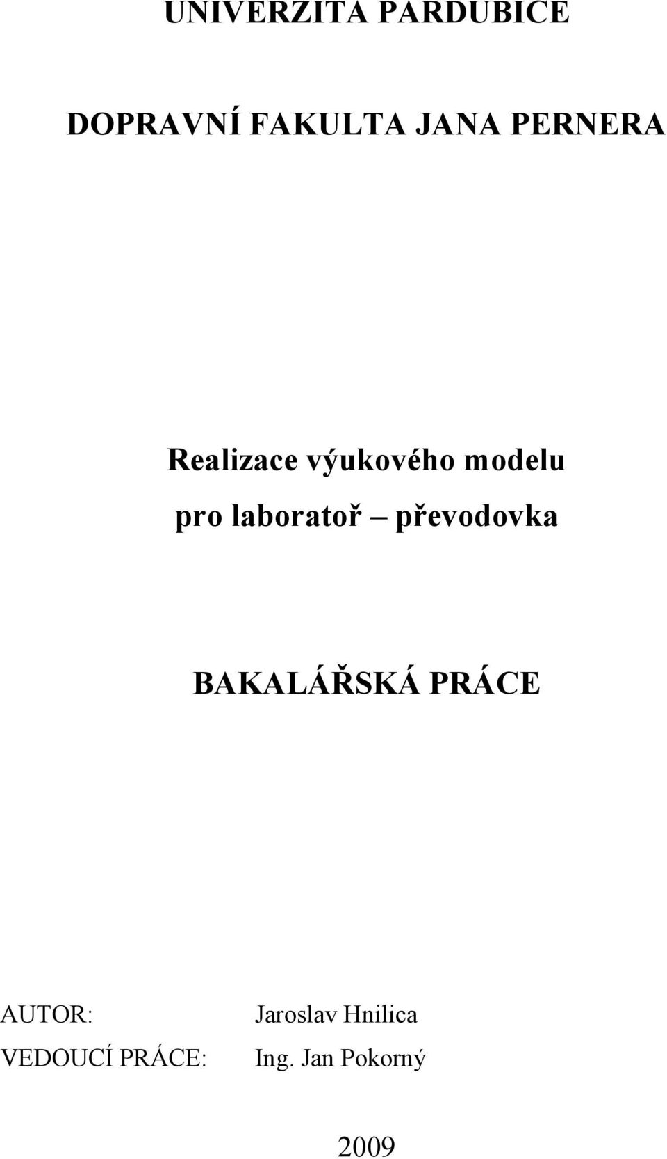 laboratoř převodovka BAKALÁŘSKÁ PRÁCE AUTOR: