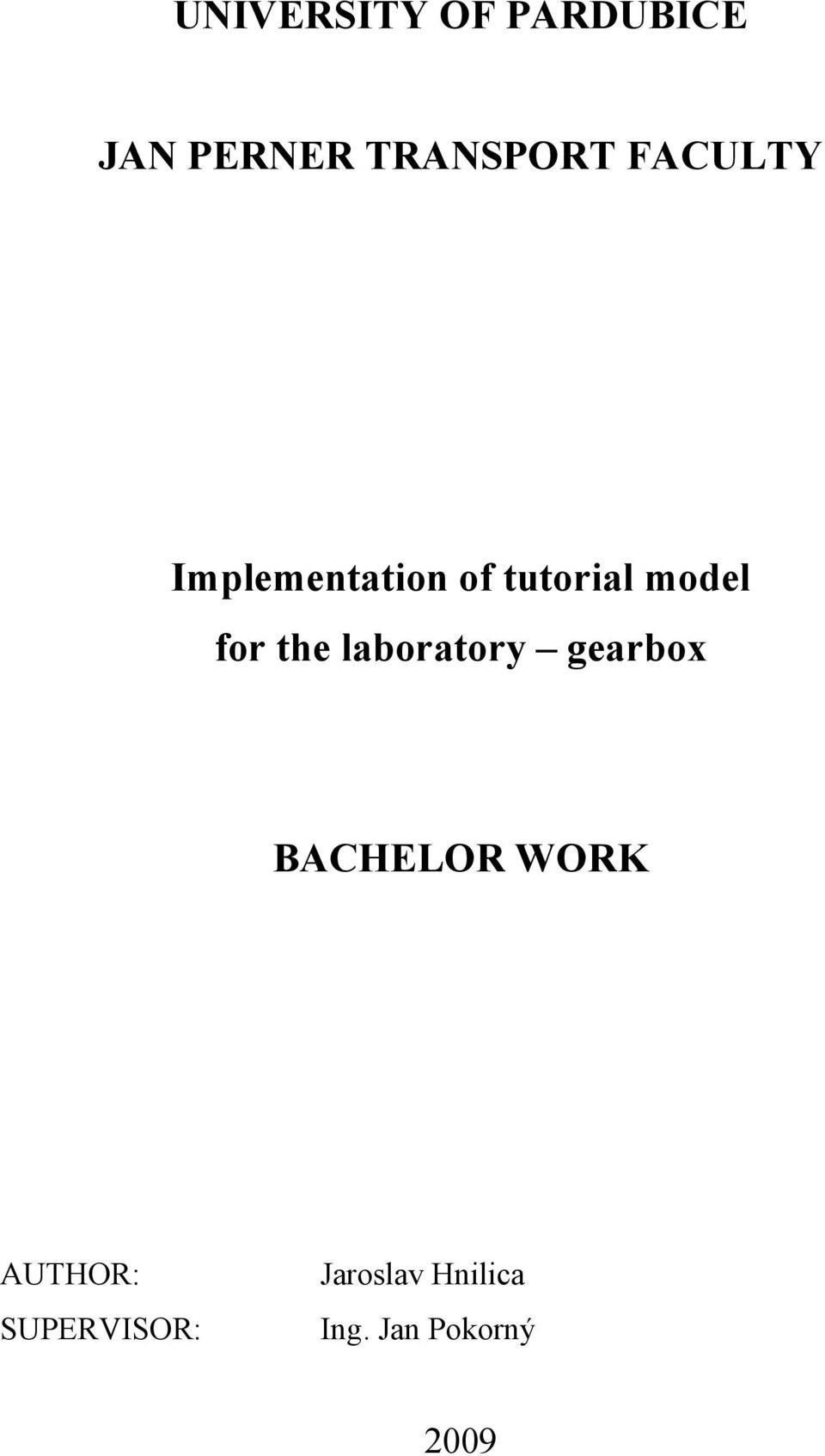 the laboratory gearbox BACHELOR WORK AUTHOR: