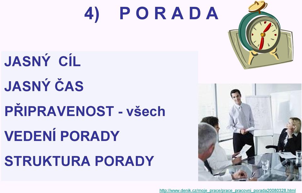 STRUKTURA PORADY http://www.denik.