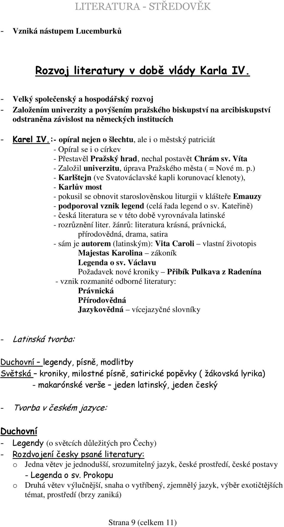 :- opíral nejen o šlechtu, ale i o městský pa