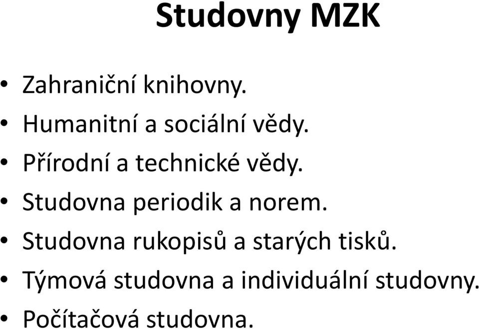 Studovna periodik a norem.