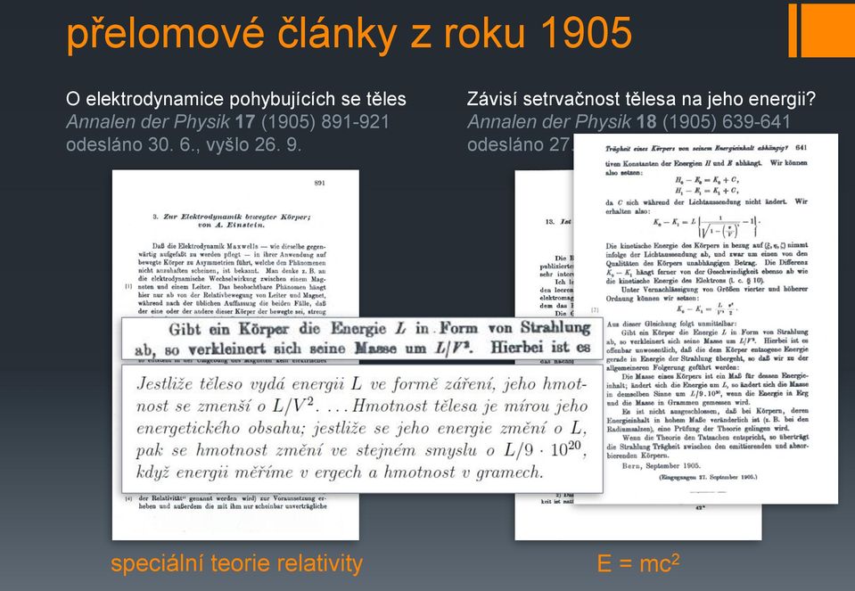 Závisí setrvačnost tělesa na jeho energii?