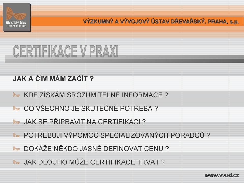 JAK SE PŘIPRAVIT NA CERTIFIKACI?