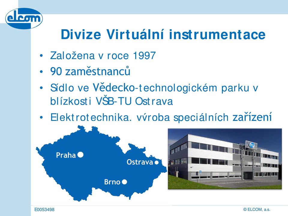 Vědecko-technologickém parku v blízkosti