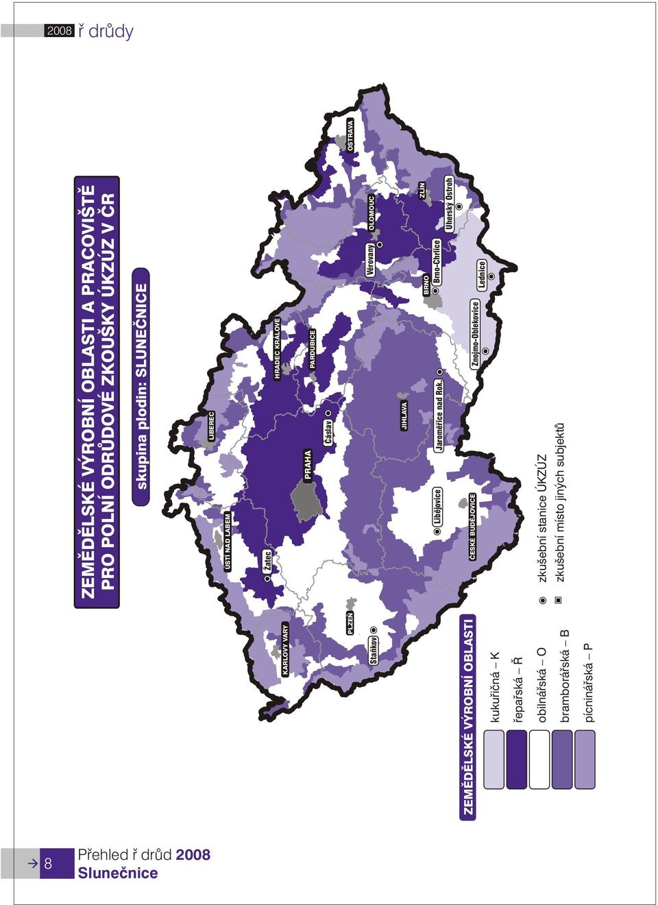 LABEM Žatec HRADEC KRÁLOVÉ PRAHA PARDUBICE Èáslav Vìrovany OLOMOUC JIHLAVA ZLÍN BRNO Libìjovice Jaromìøice nad Rok.