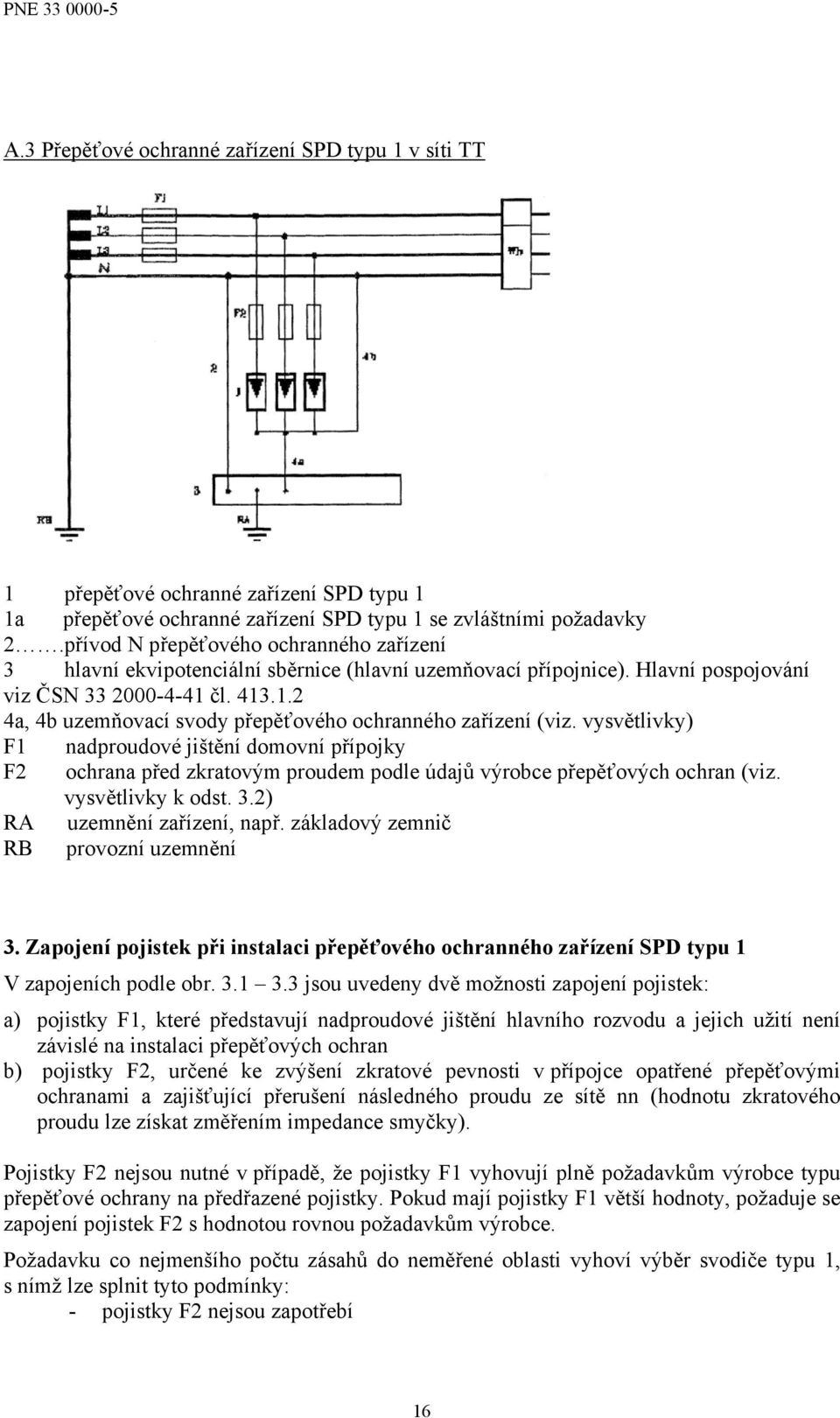 čl. 413.1.2 4a, 4b uzemňovací svody přepěťového ochranného zařízení (viz.