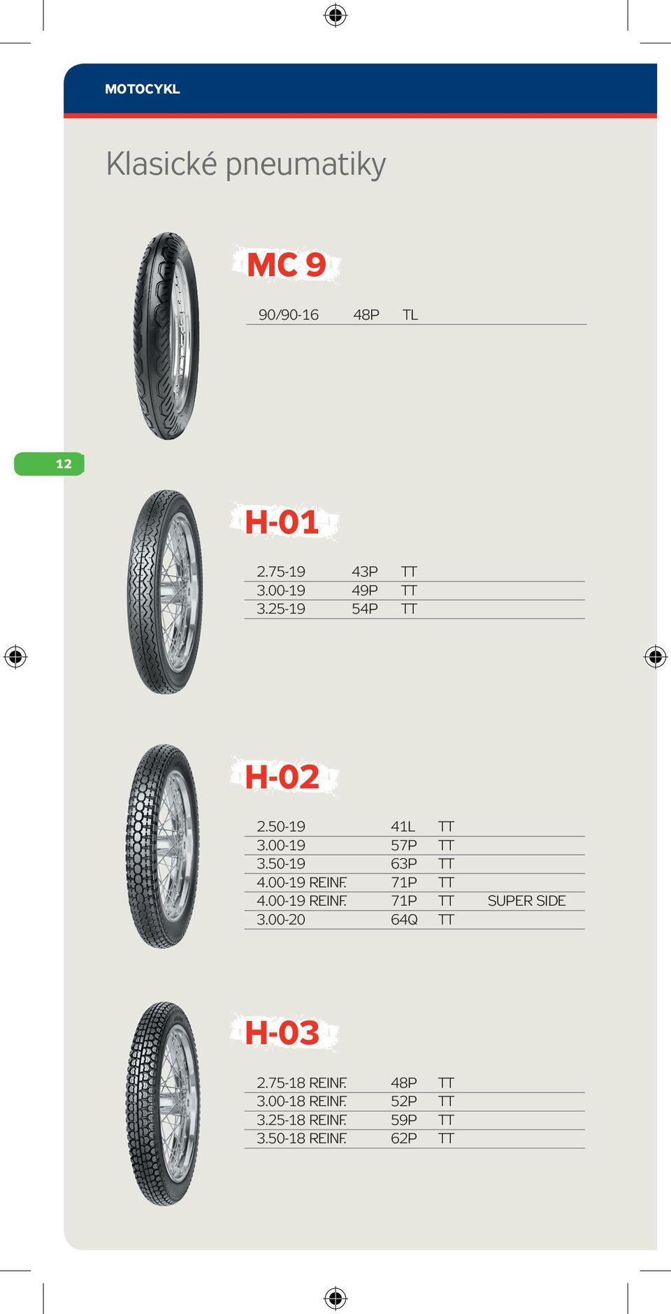 50-19 63P TT 4.00-19 REINF. 71P TT 4.00-19 REINF. 71P TT SUPER SIDE 3.