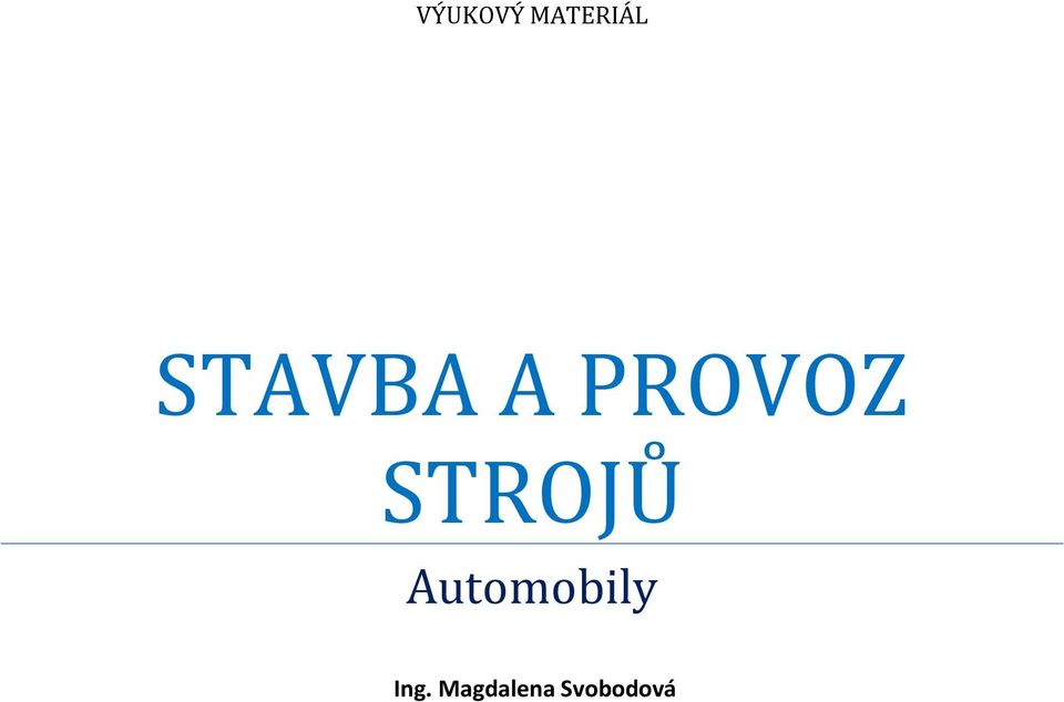 STROJŮ Automobily