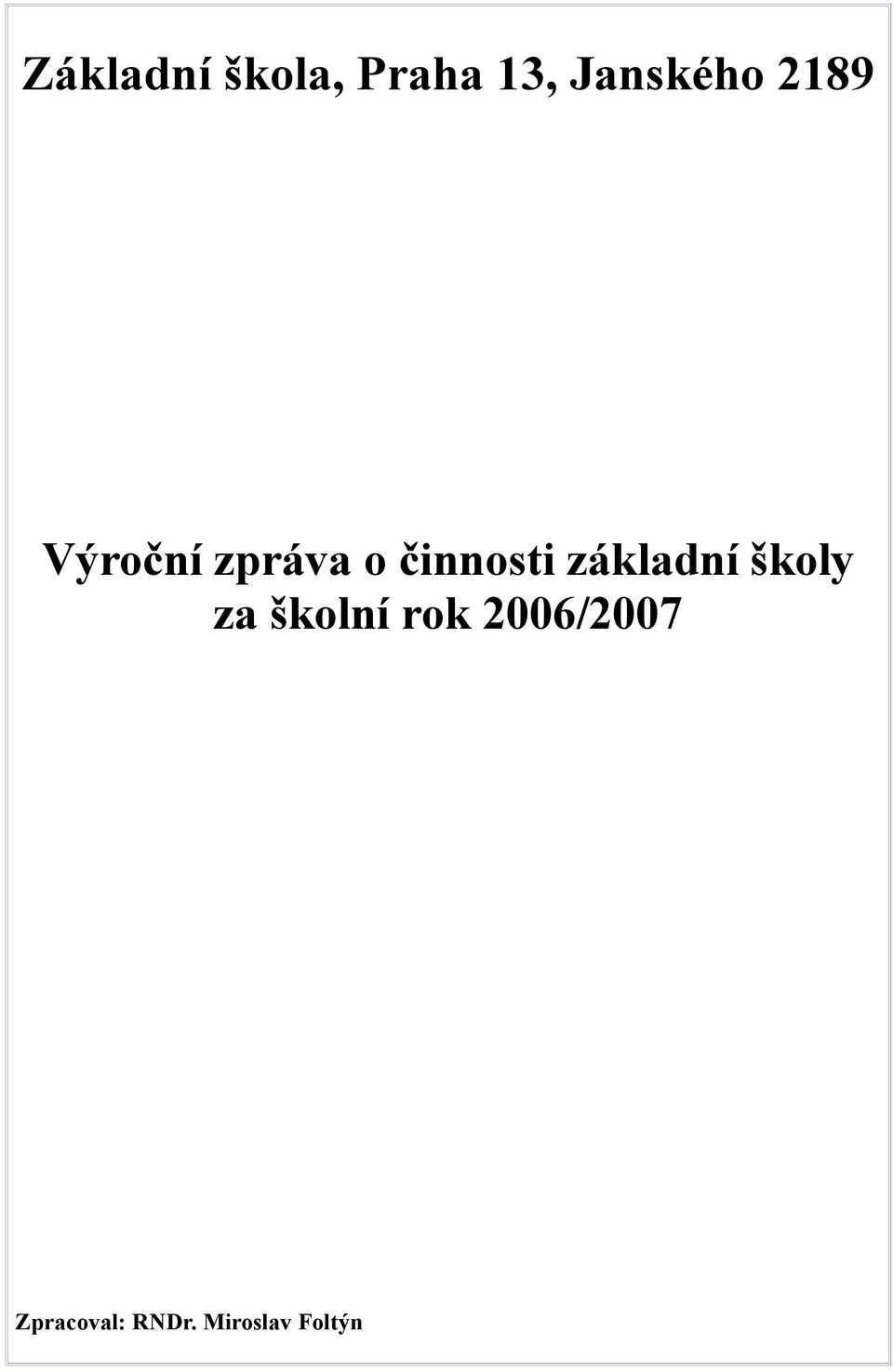 základní školy za školní rok