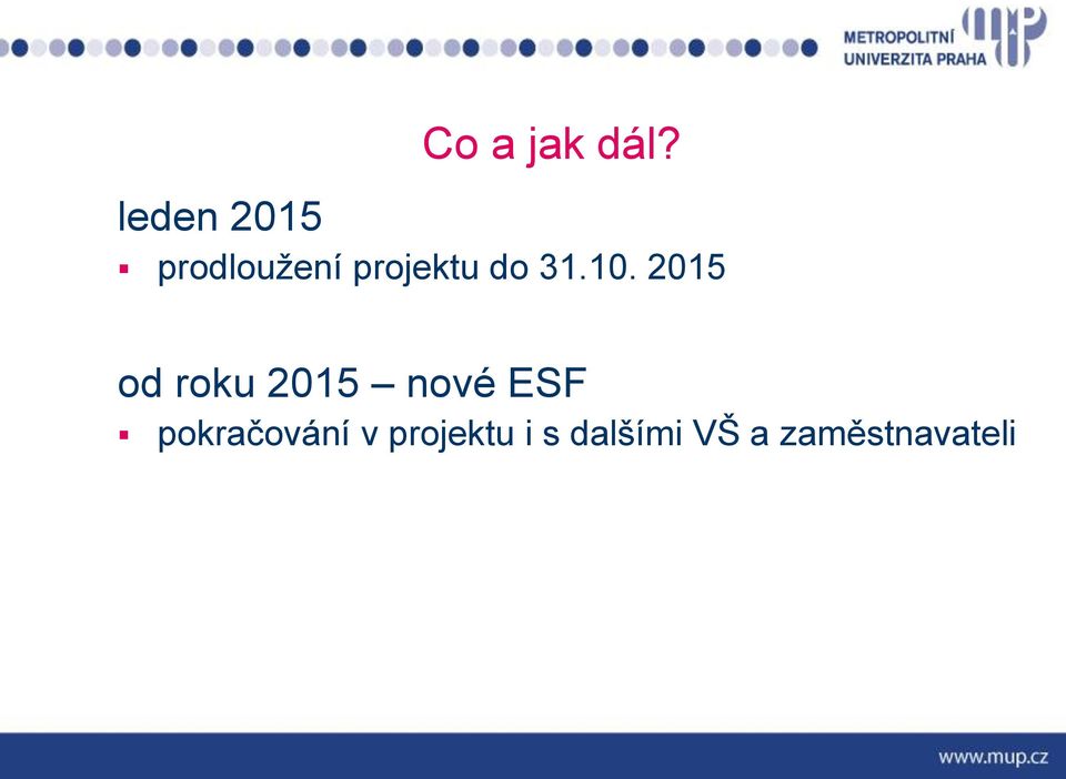 2015 od roku 2015 nové ESF