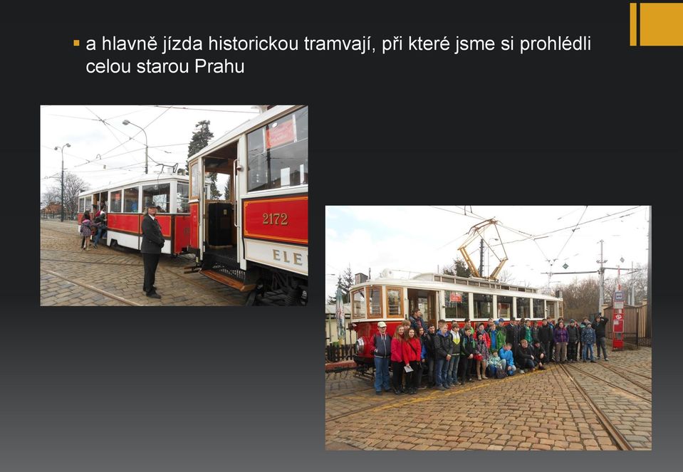 tramvají, při které