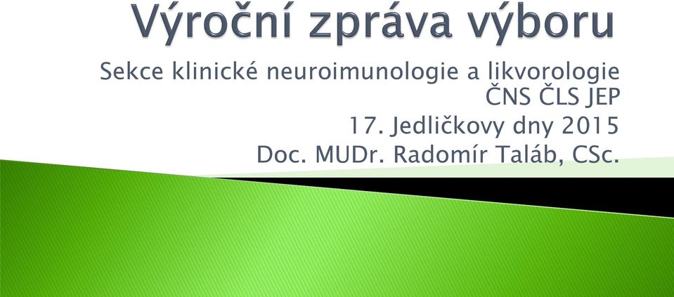 likvorologie ČNS ČLS JEP 17.