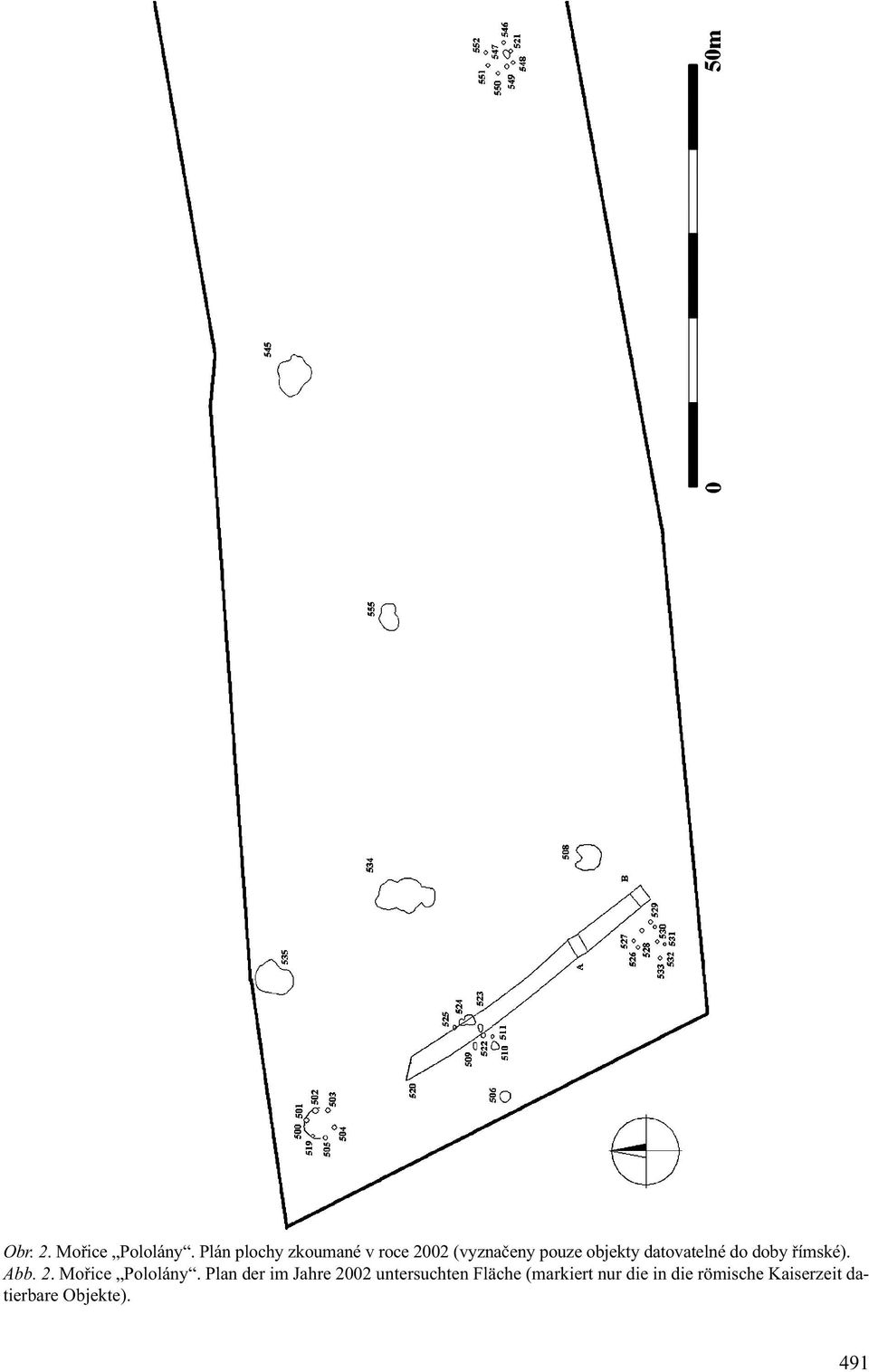 datovatelné do doby římské). Abb. 2. Mořice Pololány.