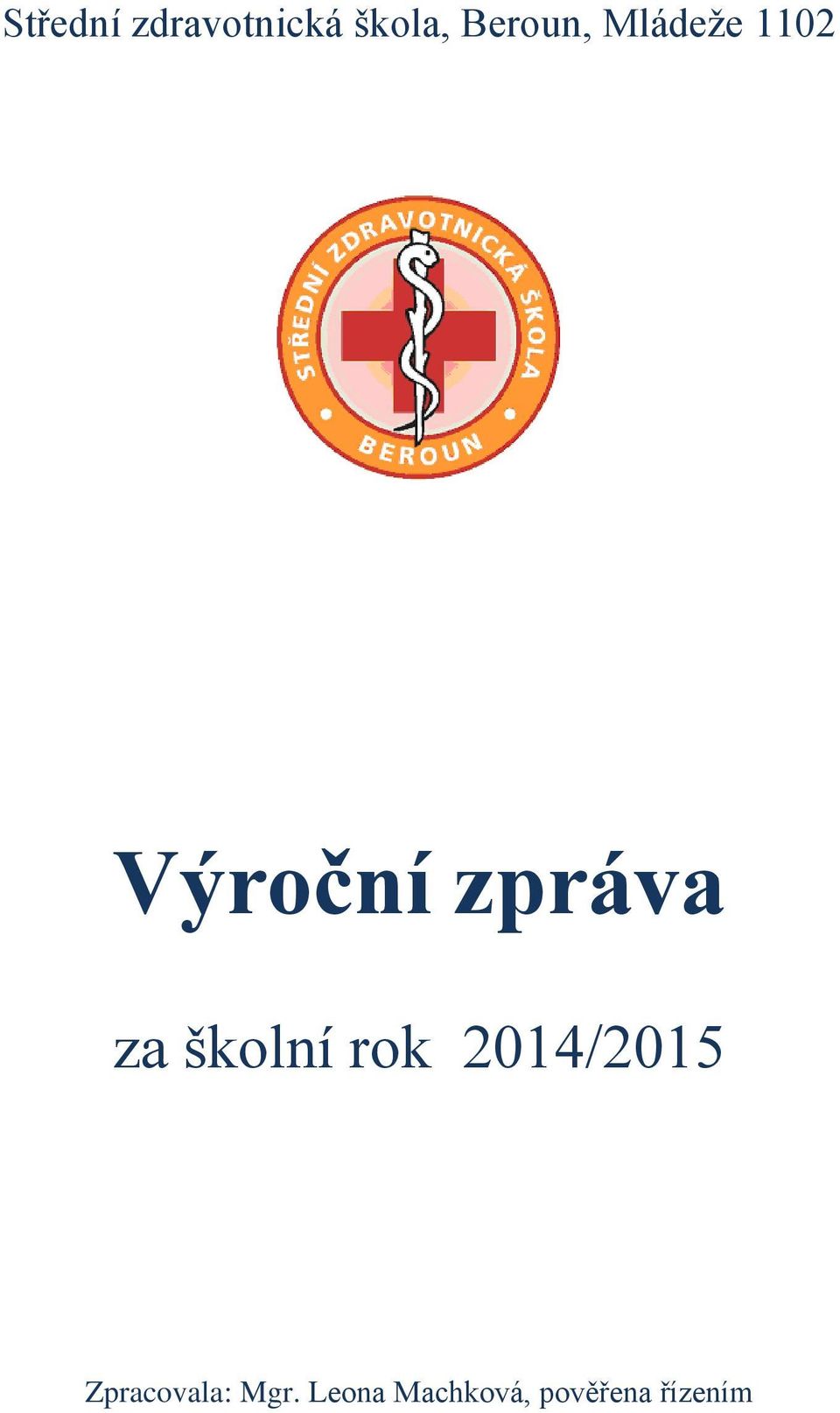 zpráva za školní rok 2014/2015