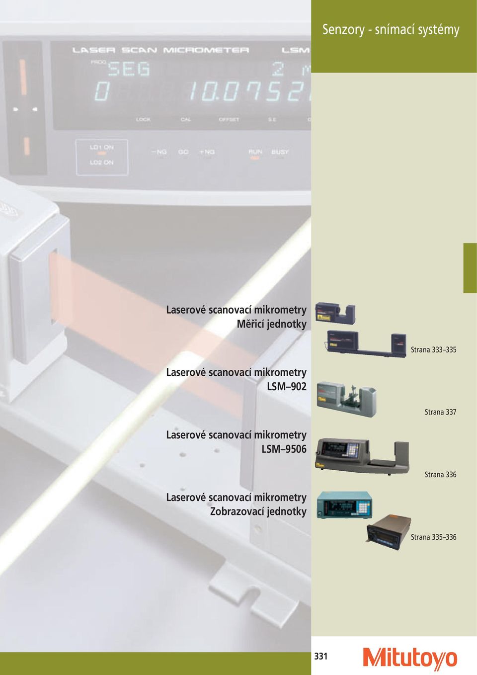 Strana 337 Laserové scanovací mikrometry LSM 9506 Strana 336