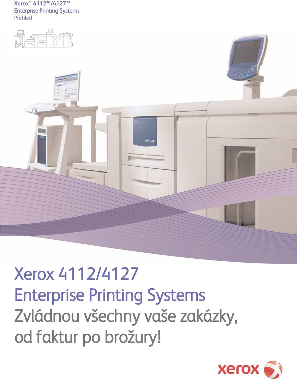 Enterprise Printing Systems Zvládnou