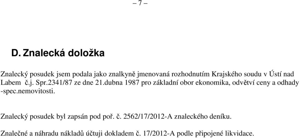 dubna 1987 pro základní obor ekonomika, odvětví ceny a odhady -spec.nemovitosti.