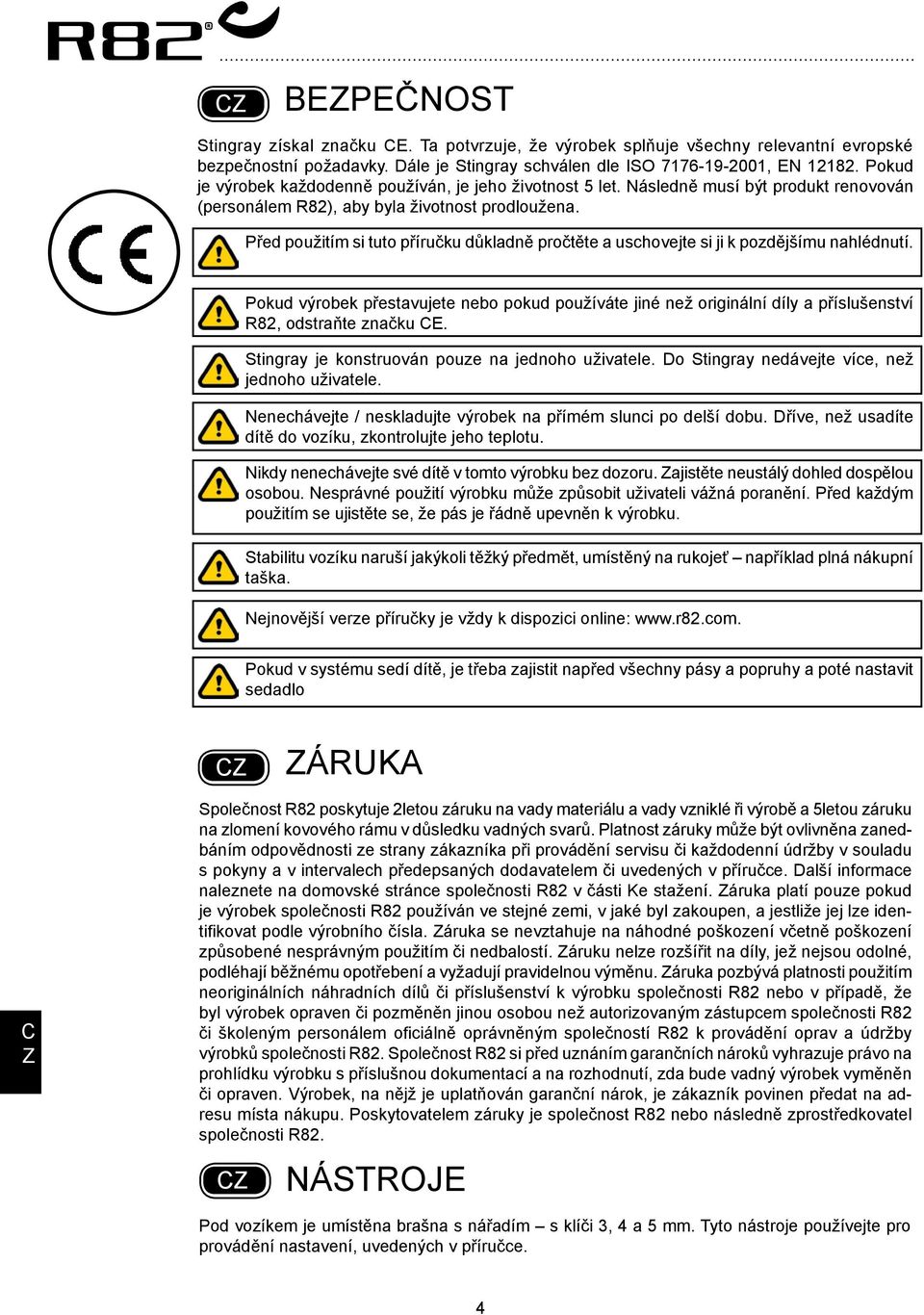 Před použitím si tuto příručku důkladně pročtěte a uschovejte si ji k pozdějšímu nahlédnutí.