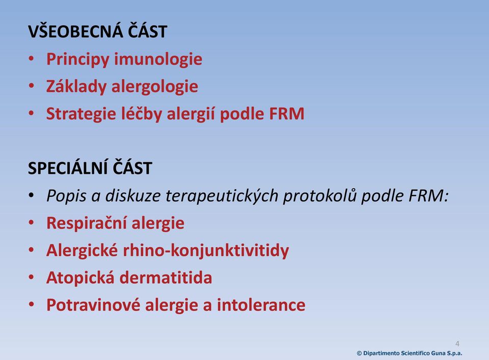 terapeutických protokolů podle FRM: Respirační alergie Alergické