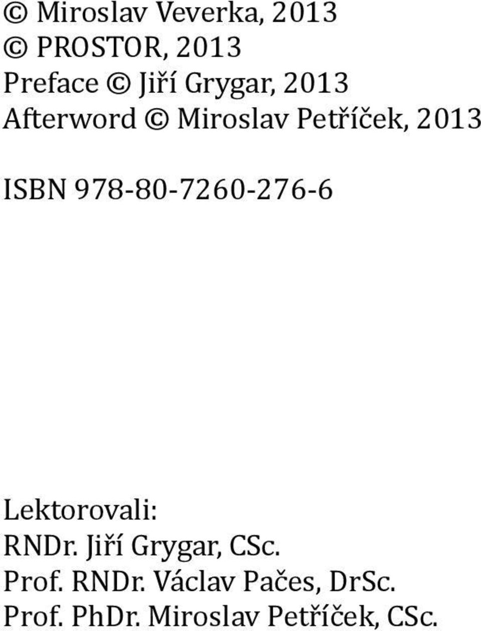 978-80-7260-276-6 Lektorovali: RNDr. Jiří Grygar, CSc.