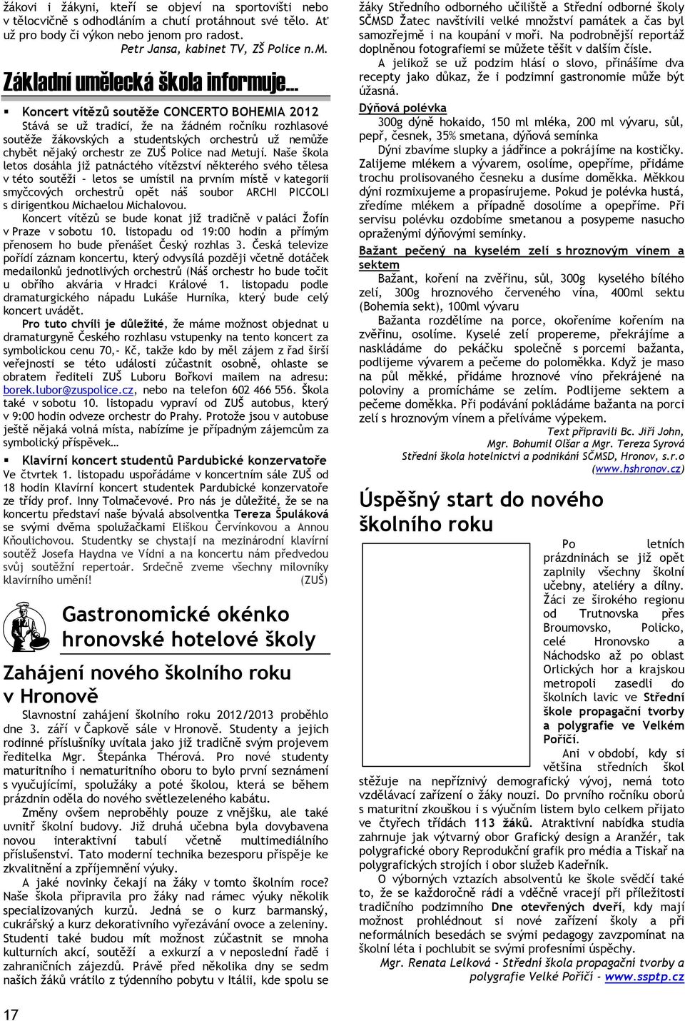 pro radost. Petr Jansa, kabinet TV, ZŠ Police n.m.
